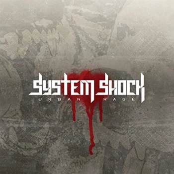 Image of System Shock - Urban Rage CD