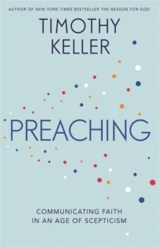 Image of Preaching by Timothy Keller Hardback