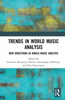 Image of Trends in World Music AnalysisNew Directions in World Music Analysis