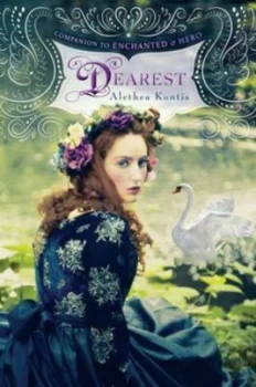Image of Dearest by Alethea Kontis Hardback