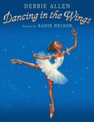 Image of Dancing in the Wings by Debbie Allen