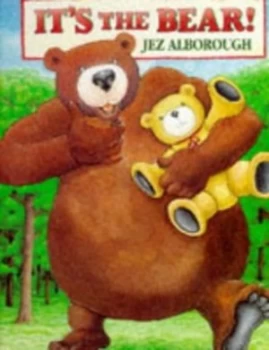 Image of Its the Bear by Jez Alborough Book