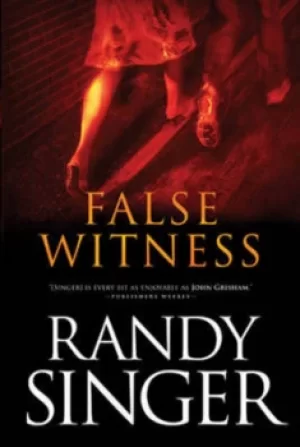 Image of False witness by Randy Singer