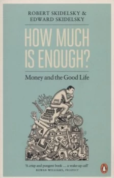Image of How Much Is Enough by Edward Skidelsky Book