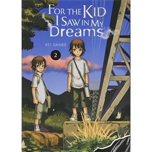 Image of For the Kid I Saw In My Dreams, Vol. 2