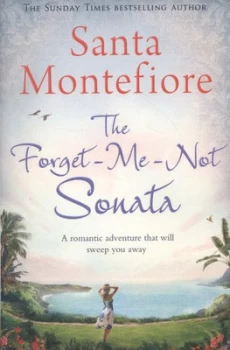 Image of The Forget-Me-Not Sonata by Santa Montefiore Paperback