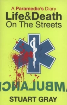 Image of A Paramedics Diary by Stuart Gray Paperback