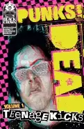 Image of punks not dead vol 1 teenage kicks