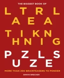 Image of The Biggest Book of Lateral Thinking Puzzles : More than 100 brainteasers to ponder