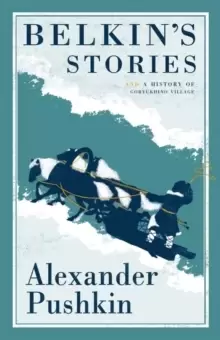 Image of Belkins Stories and A History of Goryukhino Village