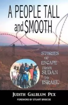 Image of A people tall and smooth by Judith Galblum Pex