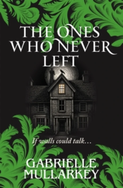 Image of The Ones Who Never Left. Paperback. By Gabrielle Mullarkey Books