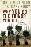 Image of Why You Do the Things You Do by Tim Clinton
