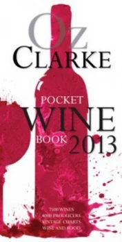 Image of Pocket Wine Book 2013 by Oz Clarke Hardback