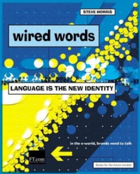 Image of Wired Words by Steve Morris Paperback