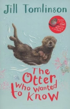Image of The Otter Who Wanted to Know by Jill Tomlinson Book