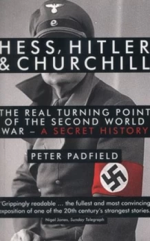 Image of Hess Hitler and Churchill by Peter Padfield Paperback