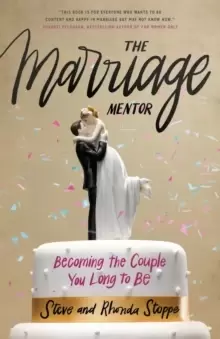 Image of The Marriage Mentor : Becoming the Couple You Long to Be