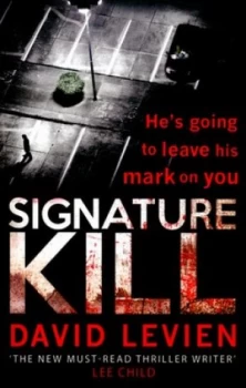 Image of Signature Kill by David Levien Paperback