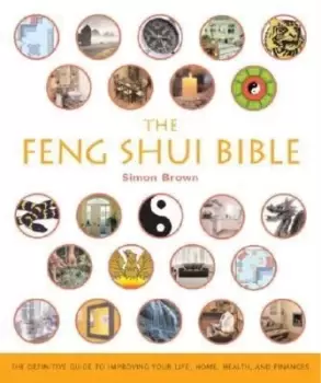 Image of The Feng Shui Bible - Simon G Brown - Paperback - Used