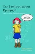 Image of can i tell you about epilepsy a guide for friends family and professionals