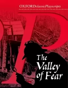Image of Oxford Playscripts: The Valley of Fear