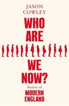 Image of Who are we now? - Jason Cowley - Hardback - Used