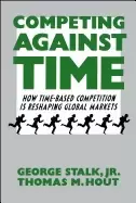 Image of competing against time how time based competition is reshap