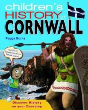 Image of Childrens History of Cornwall by Peggy Burns Hardback