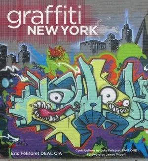 Image of Graffiti New York by Eric Felisbret Hardback
