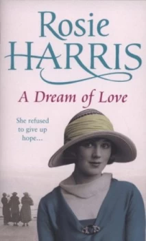 Image of A Dream of Love by Rosie Harris Book