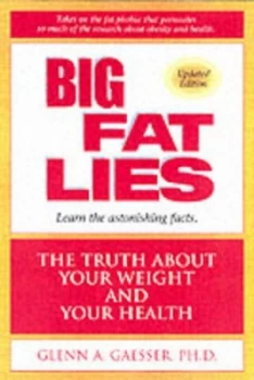 Image of Big Fat Lies by Glenn A. Gaesser Book
