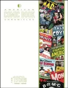 Image of American Comic Book Chronicles: The 1950s