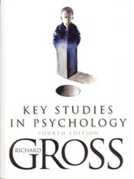 Image of Key Studies in Psychology by Richard Gross Paperback