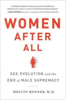 Image of Women After All by Melvin Konner Hardback