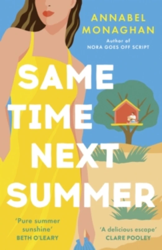 Image of Same Time Next Summer : The unforgettable new escapist romance from the author of NORA GOES OFF SCRIPT! Paperback / softback