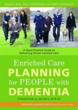 Image of enriched care planning for people with dementia a good practice guide for d