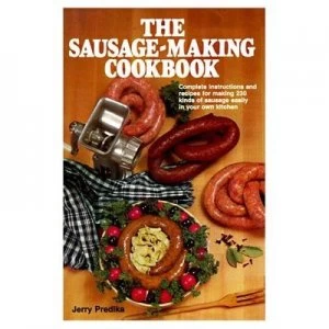 Image of The Sausage-Making Cookbook Book