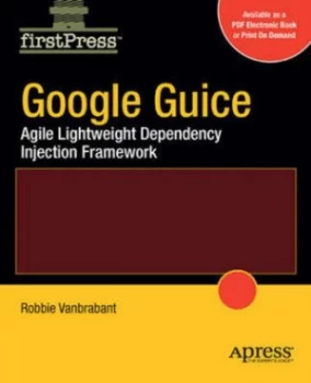 Image of Google Guice by Robbie Vanbrabant Paperback