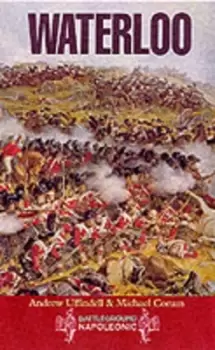Image of Waterloo by Andrew Uffindell
