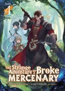 Image of The Strange Adventure of a Broke Mercenary (Light Novel) Vol. 4