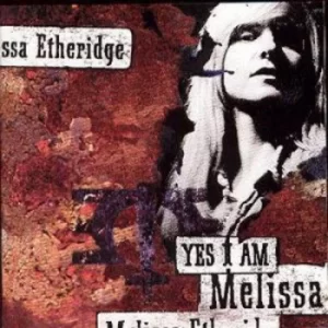 image of Yes I Am by Melissa Etheridge CD Album