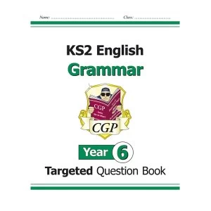 Image of KS2 English Targeted Question Book: Grammar - Year 6 by CGP Books (Paperback, 2014)