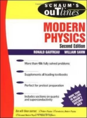 Image of Schaums outline of theory and problems of modern physics by Ronald Gautreau