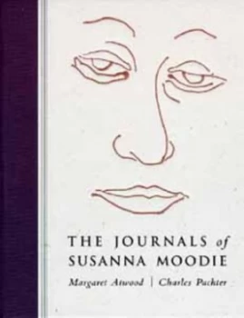 Image of The Journals of Susanna Moodie by Margaret Atwood Hardback