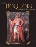 Image of iroquois people of the longhouse