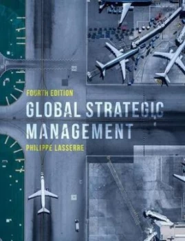 Image of Global Strategic Management by Philippe Lasserre Book