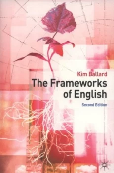 Image of The Frameworks of English by Kim Ballard Paperback