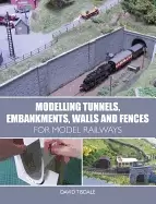 Image of modelling tunnels embankments walls and fences for model railways