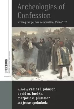 Image of Archeologies of confession by Carina L Johnson